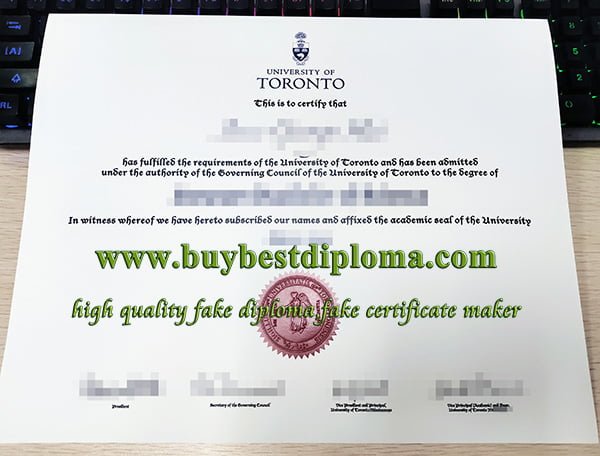 University of Toronto diploma, University of Toronto degree, fake Canada diploma,