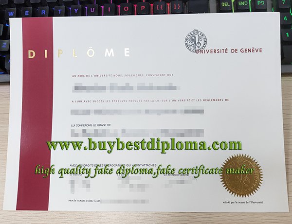 University Of Geneva diploma, fake UNIGE degree, fake Swiss diploma,