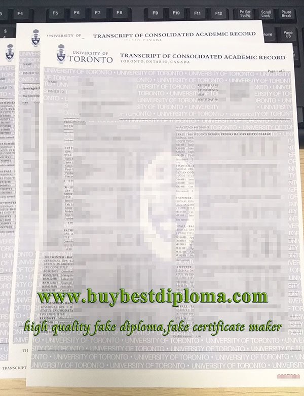 University of Toronto transcript, University of Toronto diploma, fake U of T transcript,