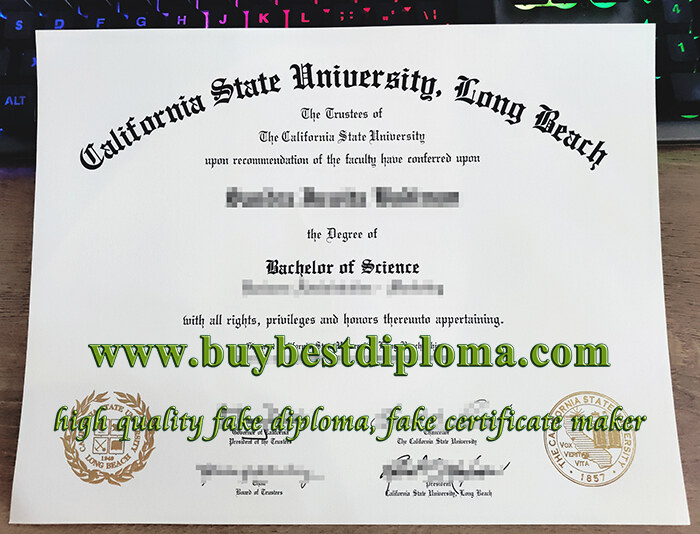 CSU Long Beach diploma, California State University Long Beach degree, fake CSULB diploma,