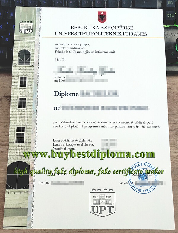 Polytechnic University of Tirana diploma, Universiteti Politeknik i Tiranes diplome, fake UPT diploma,