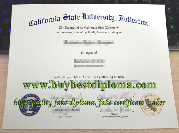 Cal State Fullerton diploma, fake CSUF diploma, California State University Fullerton diploma,