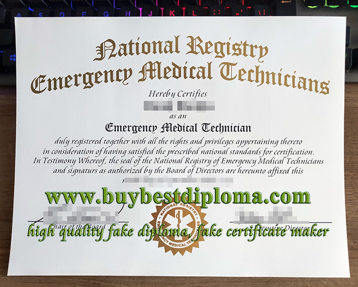 Emergency Medical Technicians certification, National Registry of Emergency Medical Technicians certificate, fake EMT certificate, fake NREMT certificate,