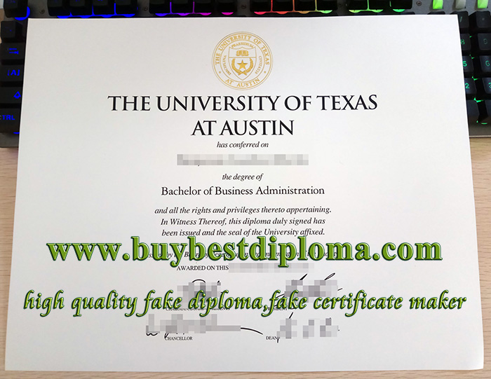 University of Texas at Austin diploma, fake UT Austin diploma, buy University of Texas at Austin degree,