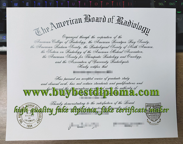 American Board of Radiology certificate, American Board of Radiology license, fake Medical certificate,