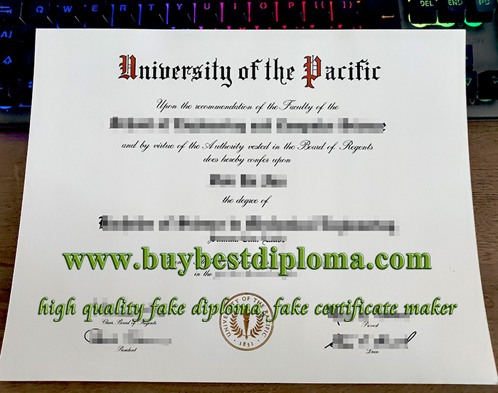 University of the Pacific diploma, fake University of the Pacific degree, fake University of the Pacific certificate,