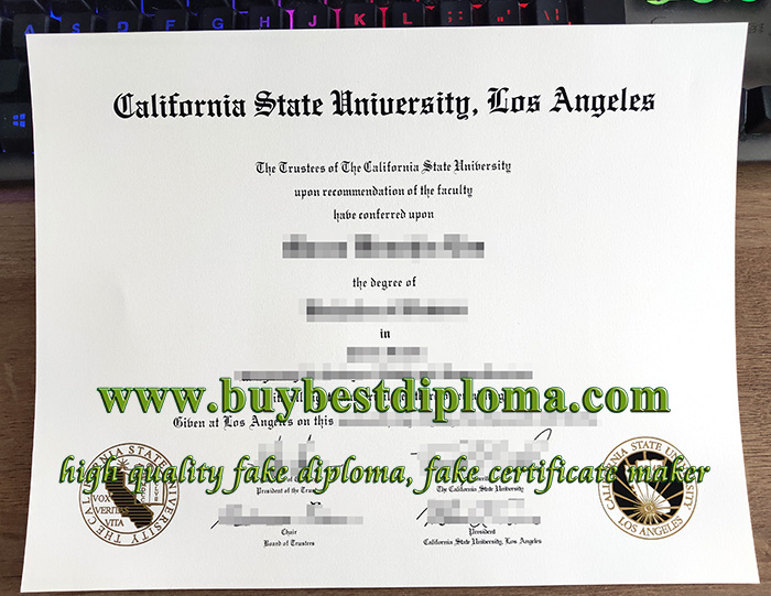 Cal State LA diploma, fake California State University Los Angeles certificate, fake Cal State LA degree,