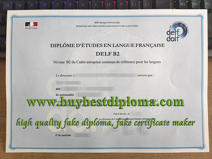 DELF B2 diplome, DELF B2 certification, fake DELF certificate,