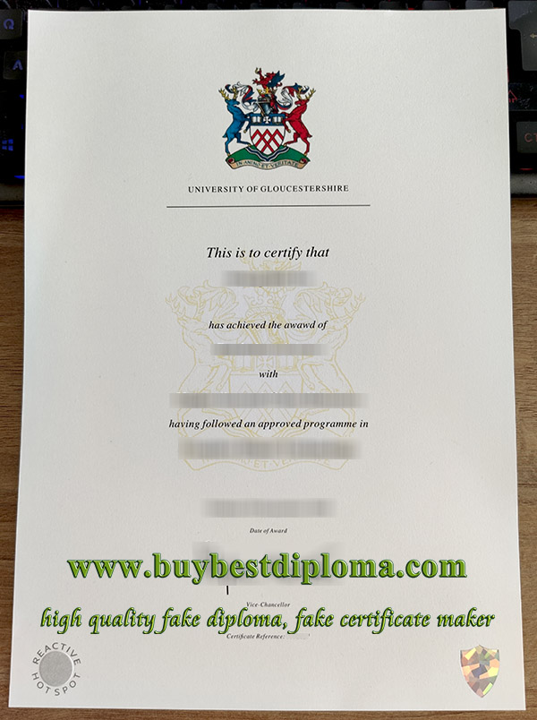 University of Gloucestershire degree, University of Gloucestershire diploma, University of Gloucestershire certificate, 格罗斯特郡大学毕业证,