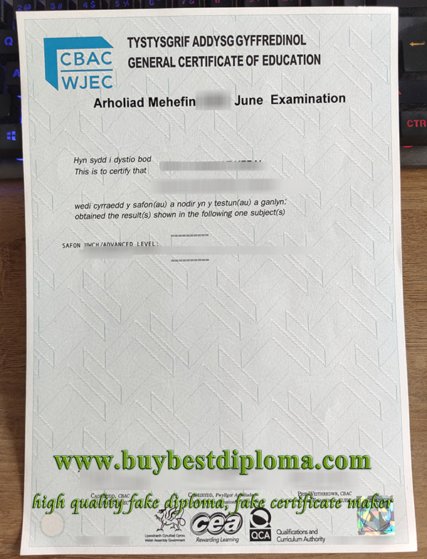 WJEC GCE certificate, WJEC A level certificate, CBAC a level certificate, WJEC o level certificate,