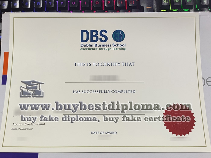 Dublin Business School diploma, fake DBS certificate, Dublin Business School degree,