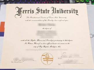 Ferris State University diploma, buy Ferris State University degree,