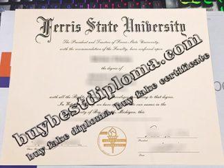 Ferris State University diploma, buy Ferris State University degree,