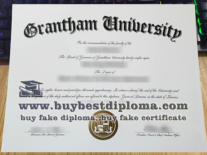 Grantham University diploma, fake Grantham University degree,