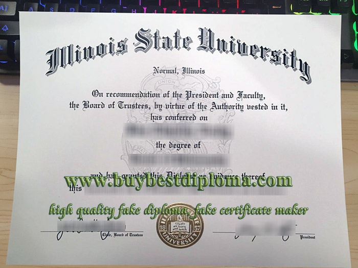 Illinois State University diploma, Illinois State University degree, fake Illinois State University certificate, 伊利诺伊州立大学证书,