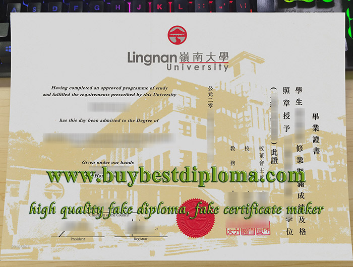 Lingnan University diploma, Lingnan University degree, fake Lingnan University certificate,