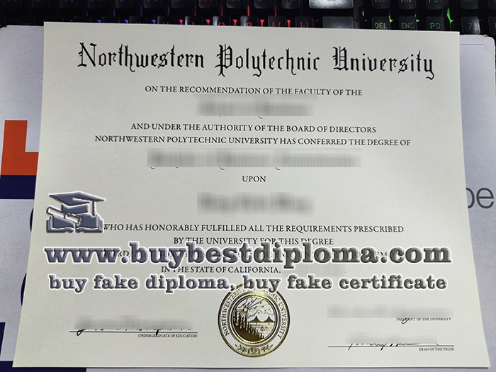 Northwestern Polytechnical University diploma, Northwestern Polytechnical University certificate,