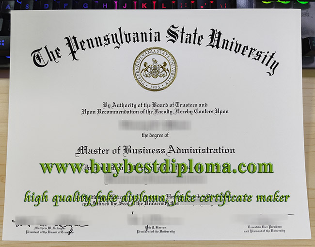 Pennsylvania State University diploma, fake PSU diploma, Pennsylvania State University certificate, fake MBA diploma,