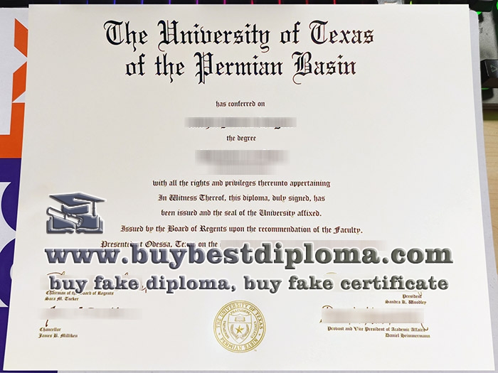 University of Texas of the Permian Basin diploma, fake UT Permian Basin diploma,
