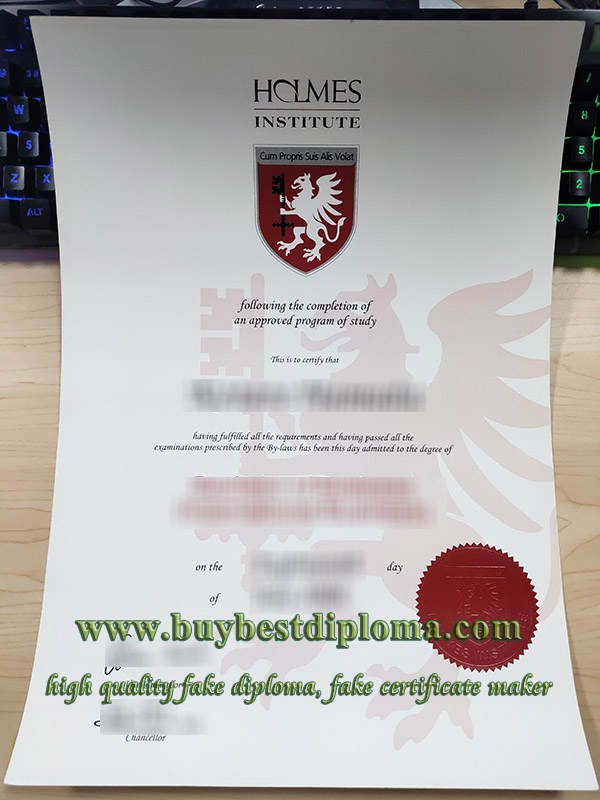 Holmes Institute diploma, Holmes Institute degree, fake Holmes Institute certificate,